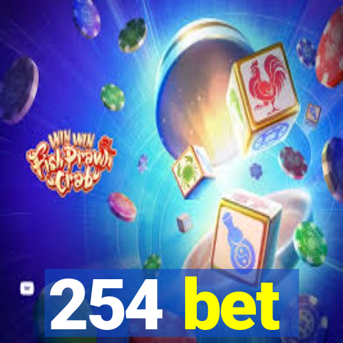 254 bet